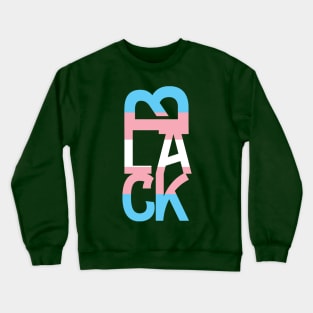 Black Trans Pride Crewneck Sweatshirt